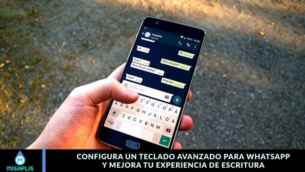 Configura un Teclado Avanzado para WhatsApp y Mejora tu Experiencia de Escritura