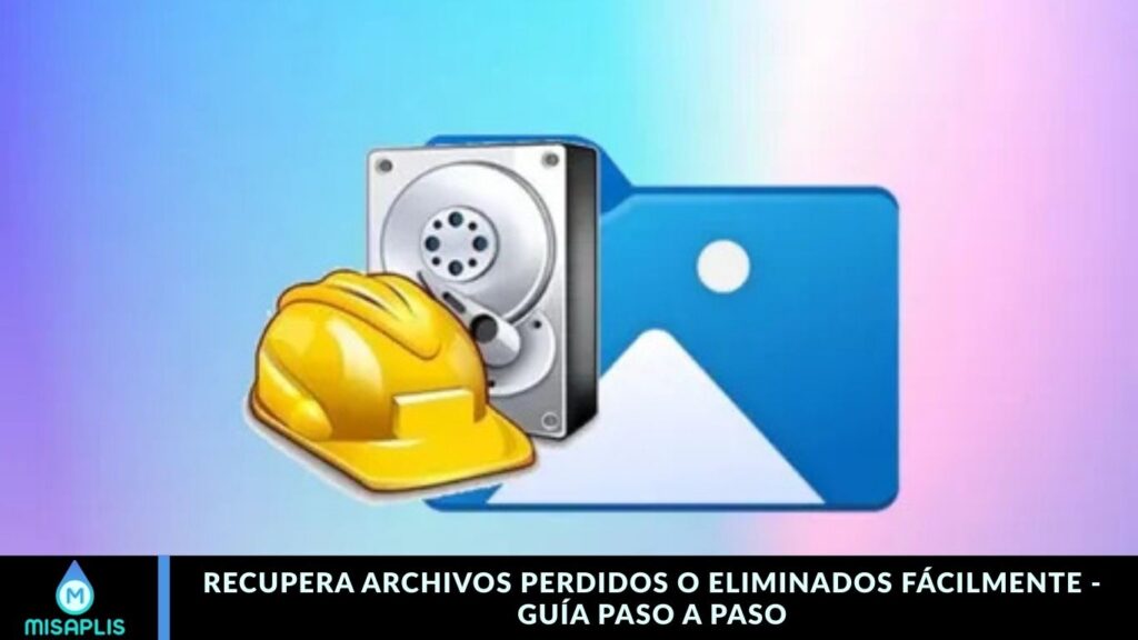 Recupera Archivos Perdidos o Eliminados Fácilmente - Guía Paso a Paso